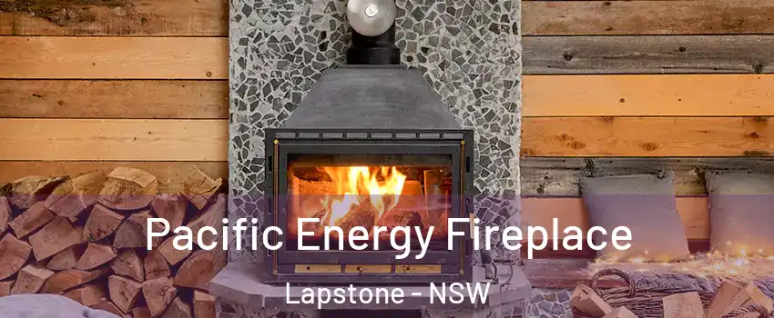 Pacific Energy Fireplace Lapstone - NSW