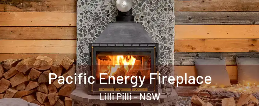 Pacific Energy Fireplace Lilli Pilli - NSW