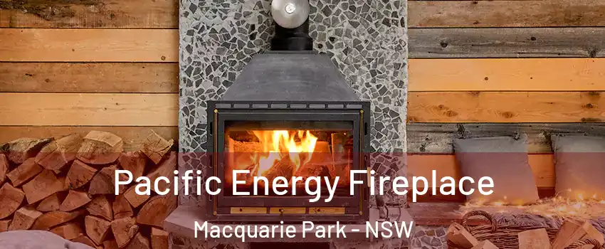Pacific Energy Fireplace Macquarie Park - NSW