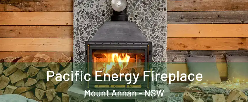 Pacific Energy Fireplace Mount Annan - NSW
