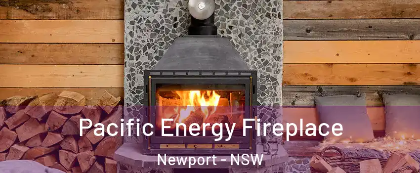  Pacific Energy Fireplace Newport - NSW