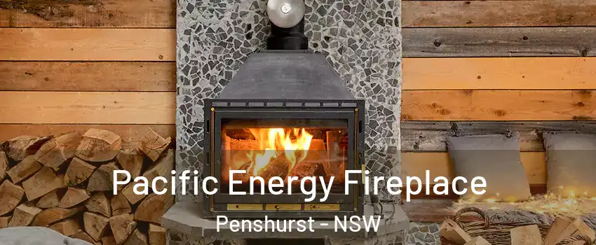 Pacific Energy Fireplace Penshurst - NSW