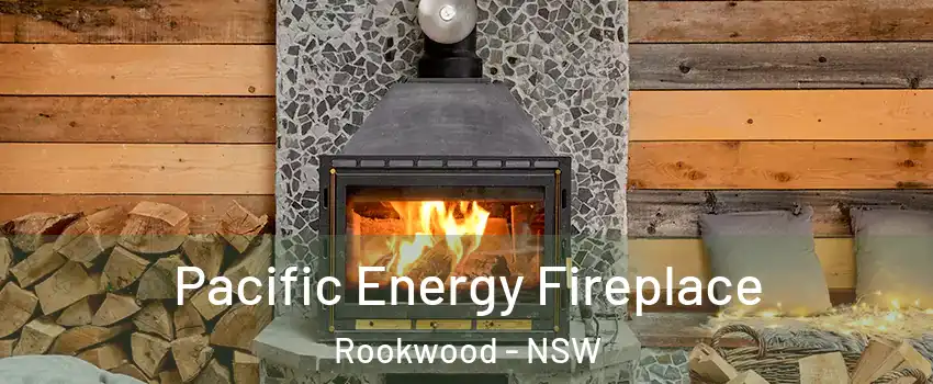 Pacific Energy Fireplace Rookwood - NSW