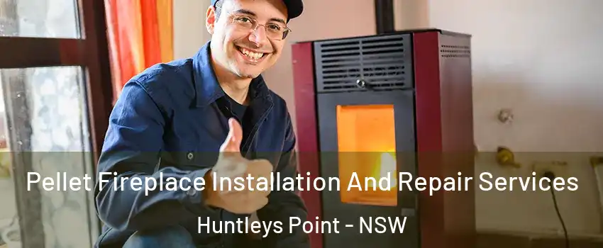 Pellet Fireplace Installation And Repair Services Huntleys Point - NSW