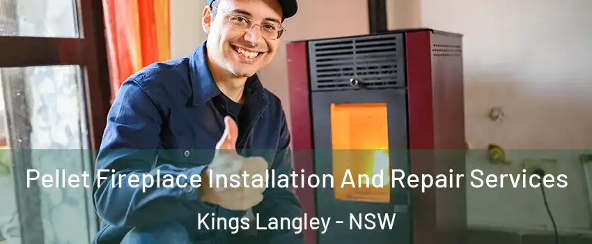 Pellet Fireplace Installation And Repair Services Kings Langley - NSW