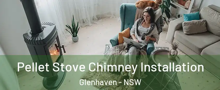 Pellet Stove Chimney Installation Glenhaven - NSW