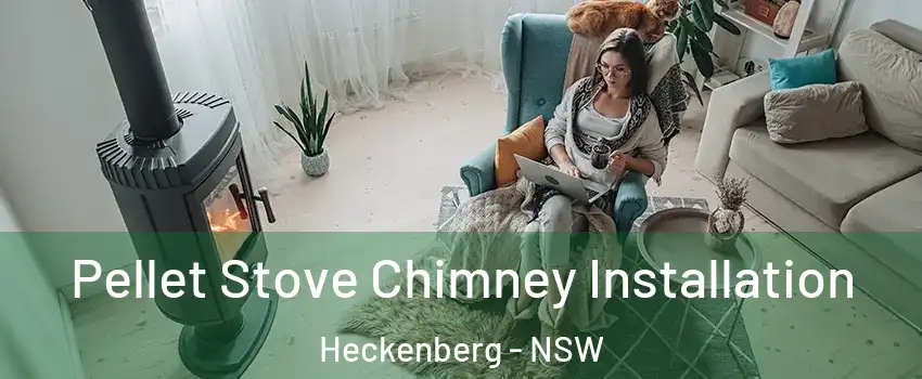 Pellet Stove Chimney Installation Heckenberg - NSW