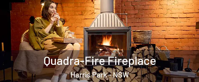 Quadra-Fire Fireplace Harris Park - NSW