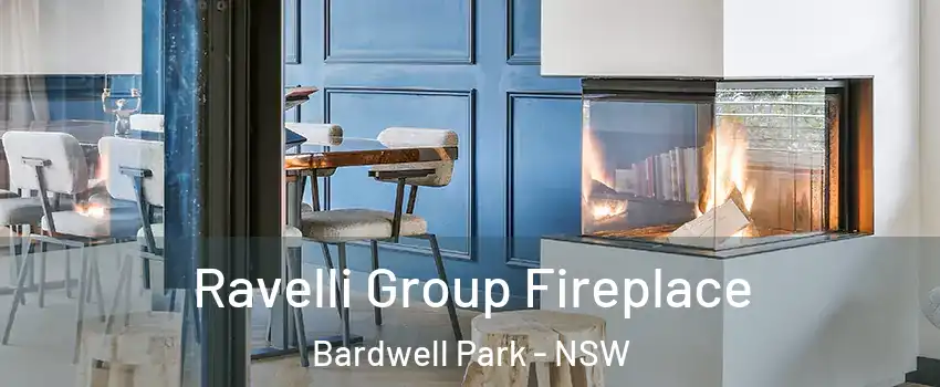 Ravelli Group Fireplace Bardwell Park - NSW