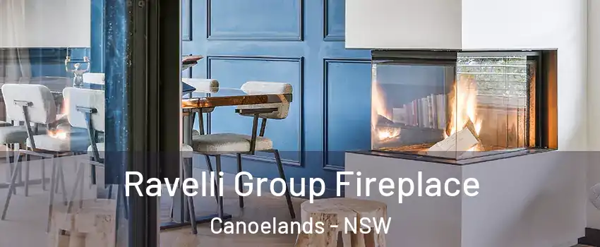 Ravelli Group Fireplace Canoelands - NSW