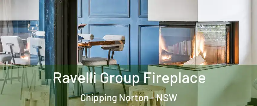 Ravelli Group Fireplace Chipping Norton - NSW