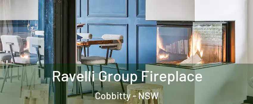 Ravelli Group Fireplace Cobbitty - NSW