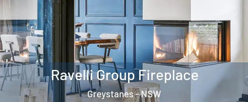 Ravelli Group Fireplace Greystanes - NSW