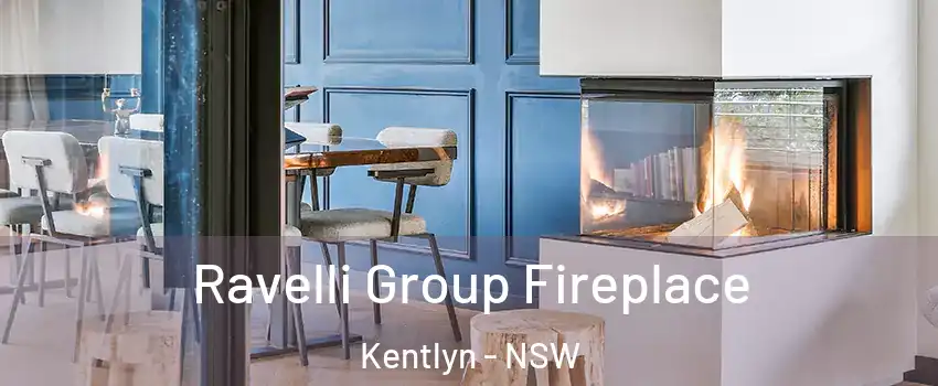 Ravelli Group Fireplace Kentlyn - NSW