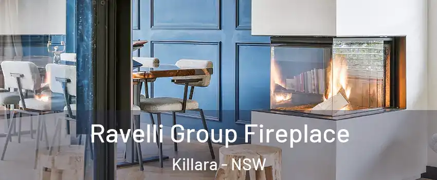 Ravelli Group Fireplace Killara - NSW