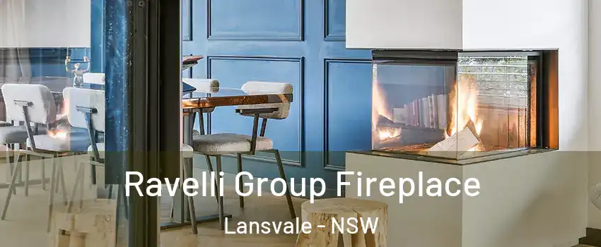 Ravelli Group Fireplace Lansvale - NSW