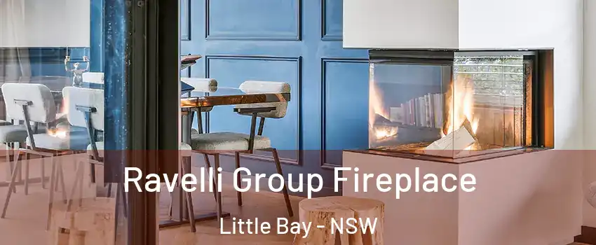 Ravelli Group Fireplace Little Bay - NSW