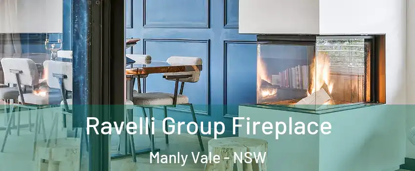 Ravelli Group Fireplace Manly Vale - NSW