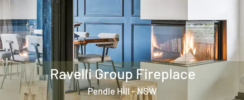 Ravelli Group Fireplace Pendle Hill - NSW