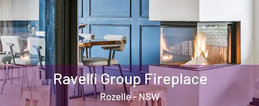 Ravelli Group Fireplace Rozelle - NSW