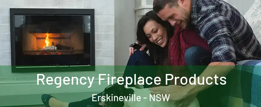 Regency Fireplace Products Erskineville - NSW