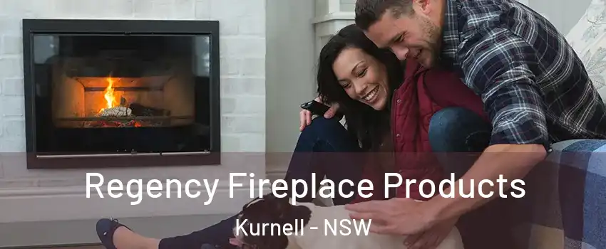 Regency Fireplace Products Kurnell - NSW