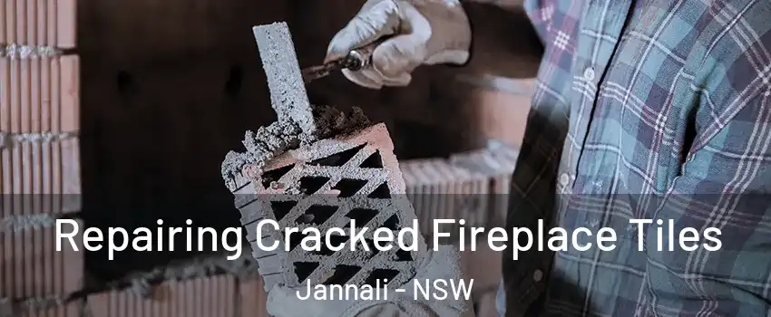 Repairing Cracked Fireplace Tiles Jannali - NSW
