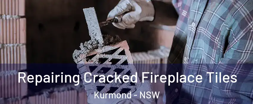Repairing Cracked Fireplace Tiles Kurmond - NSW