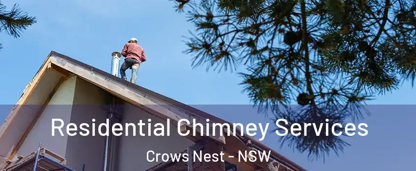 Residential Chimney Services Crows Nest - NSW