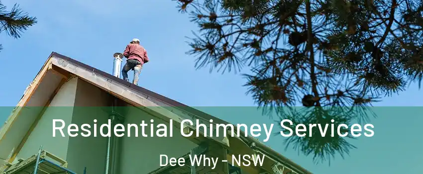 Residential Chimney Services Dee Why - NSW