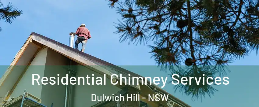 Residential Chimney Services Dulwich Hill - NSW