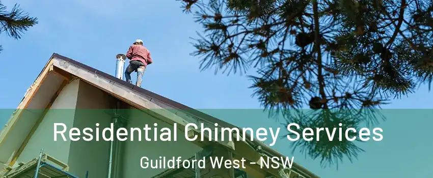 Residential Chimney Services Guildford West - NSW