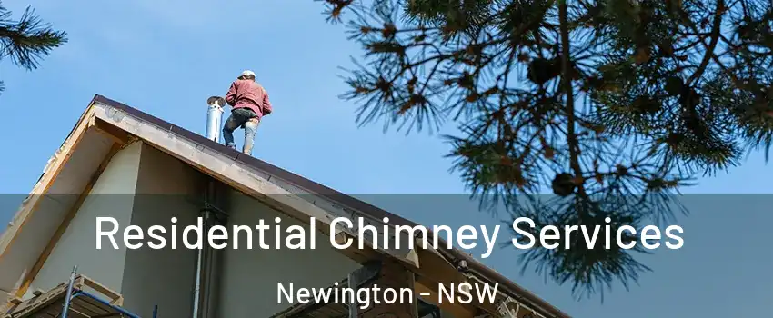 Residential Chimney Services Newington - NSW