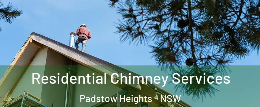 Residential Chimney Services Padstow Heights - NSW