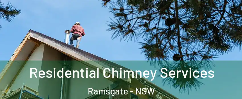 Residential Chimney Services Ramsgate - NSW