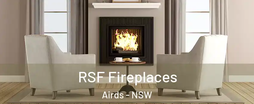 RSF Fireplaces Airds - NSW