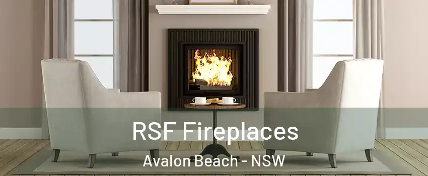 RSF Fireplaces Avalon Beach - NSW