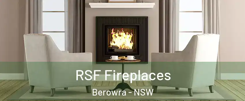 RSF Fireplaces Berowra - NSW
