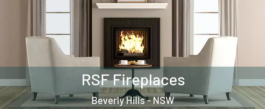 RSF Fireplaces Beverly Hills - NSW