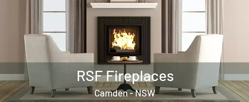 RSF Fireplaces Camden - NSW