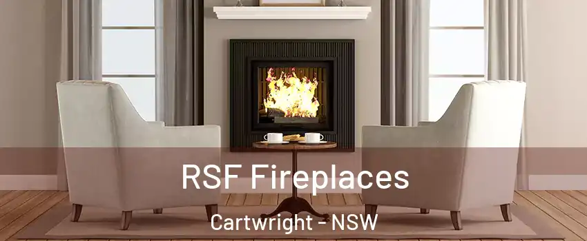 RSF Fireplaces Cartwright - NSW