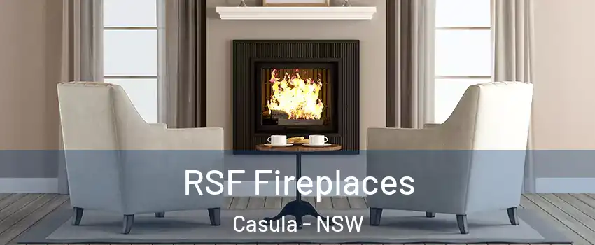 RSF Fireplaces Casula - NSW