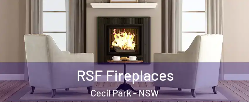 RSF Fireplaces Cecil Park - NSW