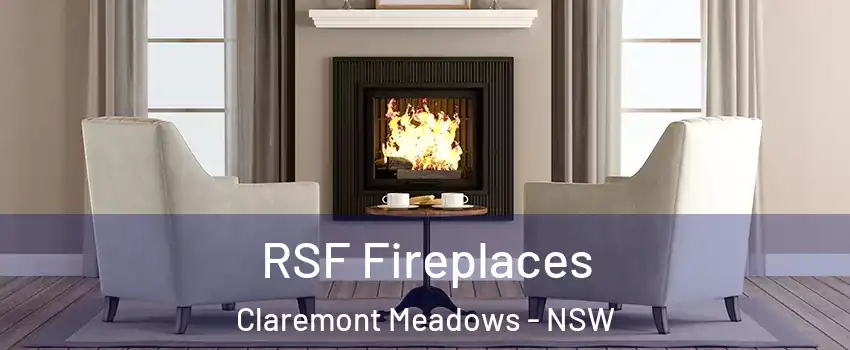 RSF Fireplaces Claremont Meadows - NSW