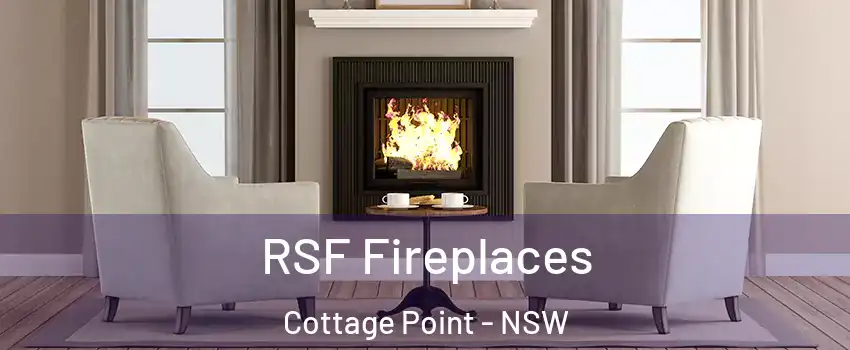  RSF Fireplaces Cottage Point - NSW