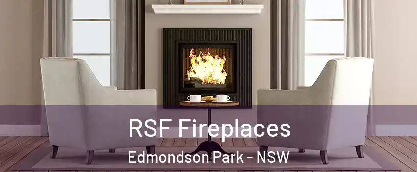 RSF Fireplaces Edmondson Park - NSW