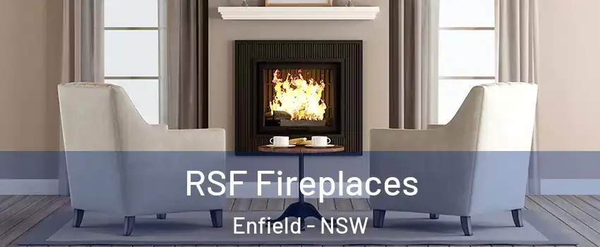 RSF Fireplaces Enfield - NSW