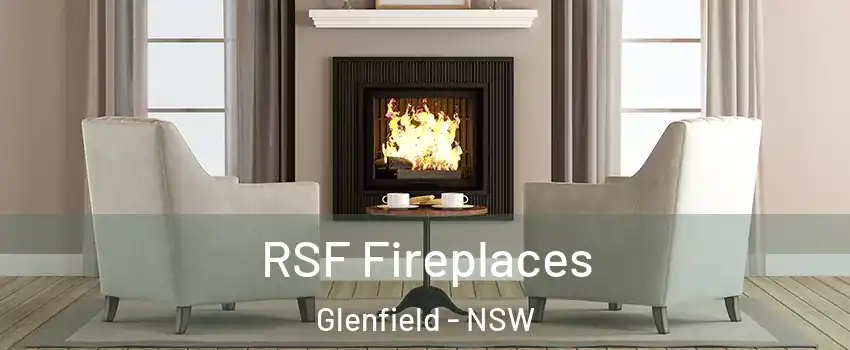 RSF Fireplaces Glenfield - NSW