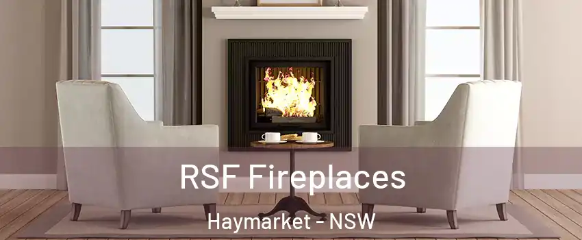 RSF Fireplaces Haymarket - NSW