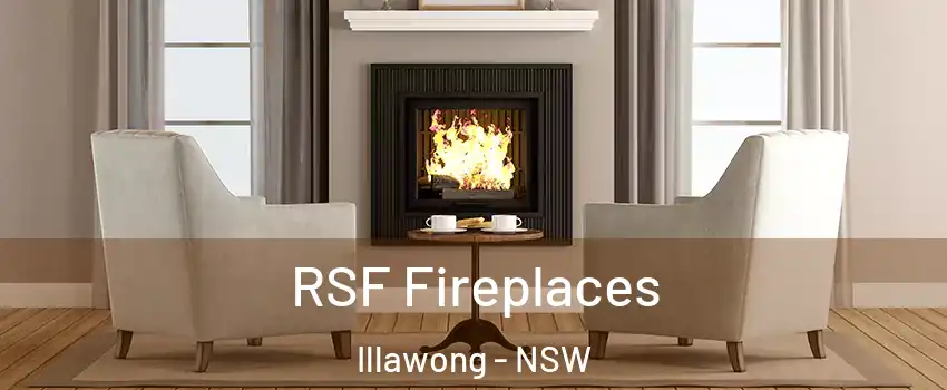 RSF Fireplaces Illawong - NSW